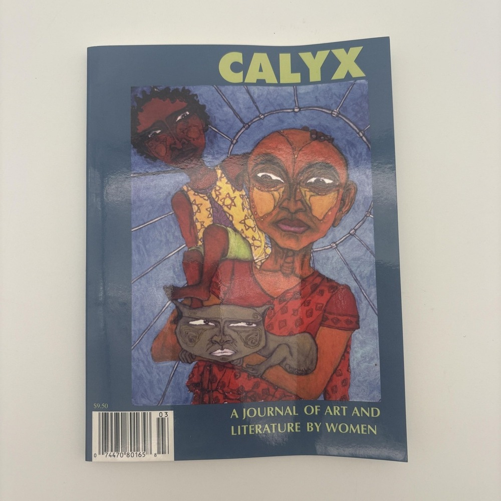 Vintage 2005 CALYX Journal Art Literature By Women Vol 22 No 3 Softcover USA